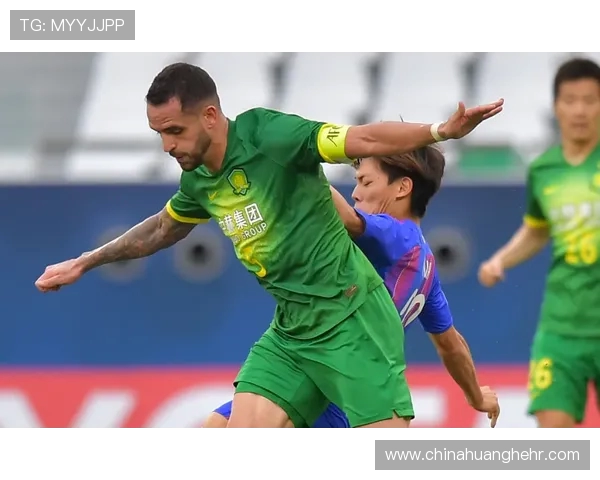 北京国安迎强敌上演焦点大战全队誓夺三分巩固联赛排名